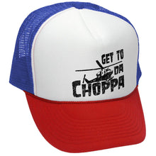 Load image into Gallery viewer, Get to da Choppa Trucker Hat - Mesh Cap - Five Panel Retro Style TRUCKER Cap
