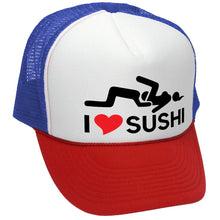 Load image into Gallery viewer, I HEART SUSHI - 69 eat out sexy down town - Vintage Retro Style Trucker Cap Hat - Five Panel Retro Style TRUCKER Cap
