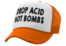 Load image into Gallery viewer, DROP ACID NOT BOMBS - funny drugs anti war - Vintage Retro Style Trucker Cap Hat - Five Panel Retro Style TRUCKER Cap
