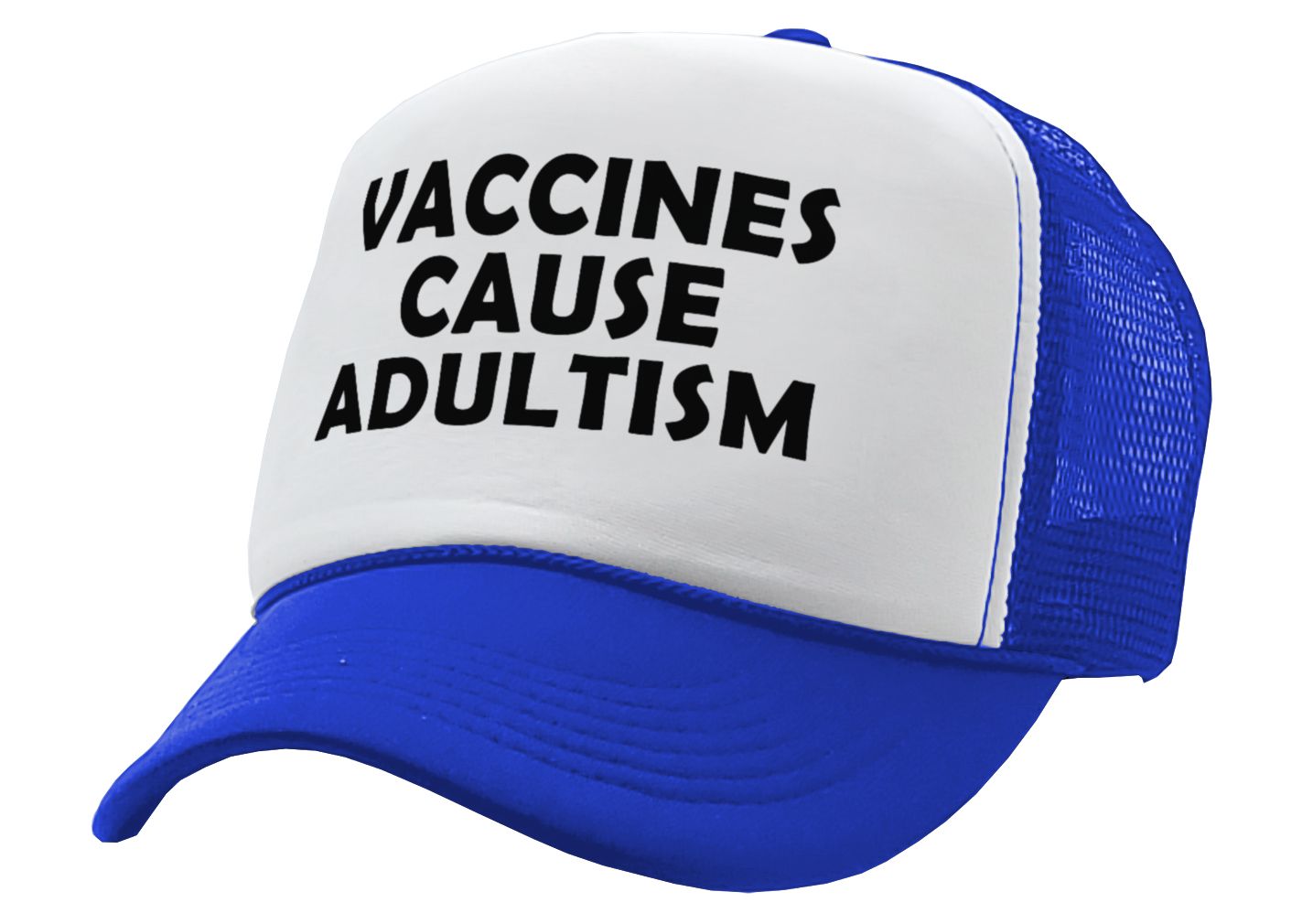 VACCINES CAUSE ADULTISM - Five Panel Retro Style TRUCKER Cap