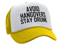 Load image into Gallery viewer, AVOID HANGOVERS - Stay Drunk - funny joke - Vintage Retro Style Trucker Cap Hat - Five Panel Retro Style TRUCKER Cap
