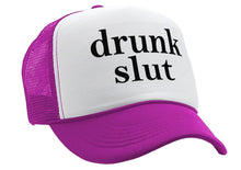 Load image into Gallery viewer, DRUNK SLUT - party frat college beer drink - Vintage Retro Style Trucker Cap Hat - Five Panel Retro Style TRUCKER Cap
