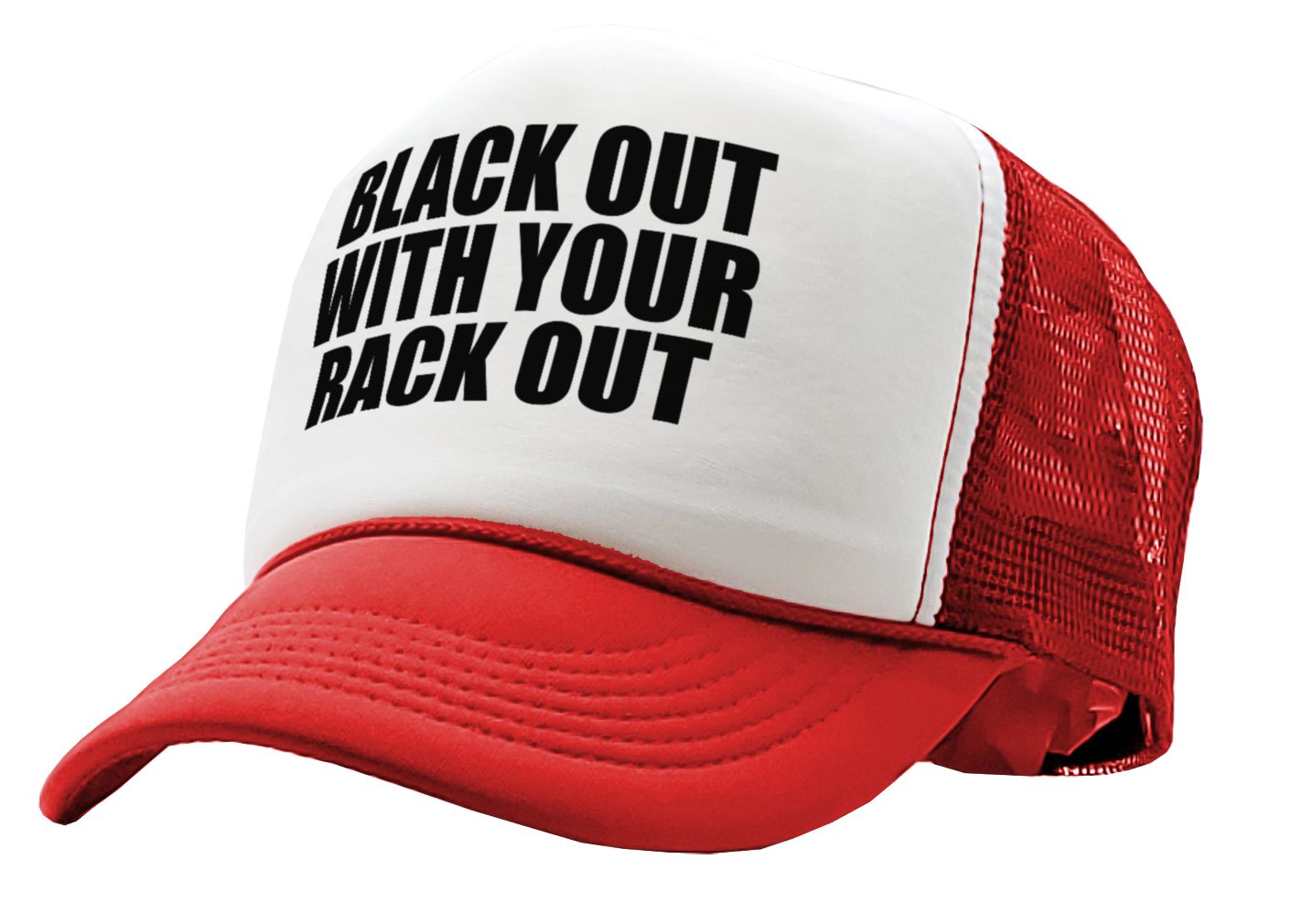 BLACK OUT with your RACK OUT - funny sexy - Adjustable Snap Back Trucker Cap Hat