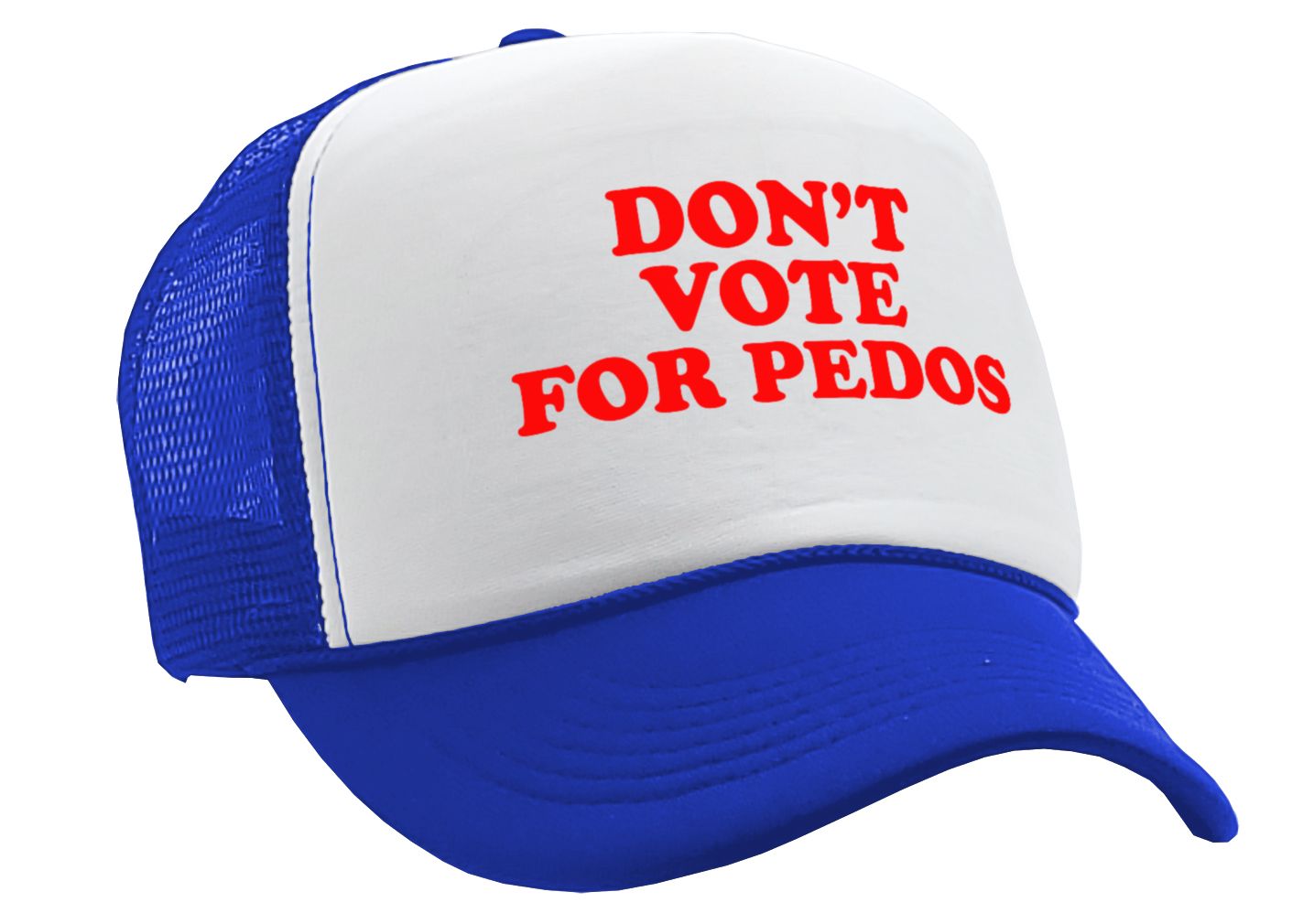 DON'T VOTE for PEDOS - Five Panel Retro Style TRUCKER Cap