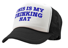 Load image into Gallery viewer, This is my DRINKING HAT - drunk party college - Vintage Retro Style Trucker Cap Hat - Five Panel Retro Style TRUCKER Cap
