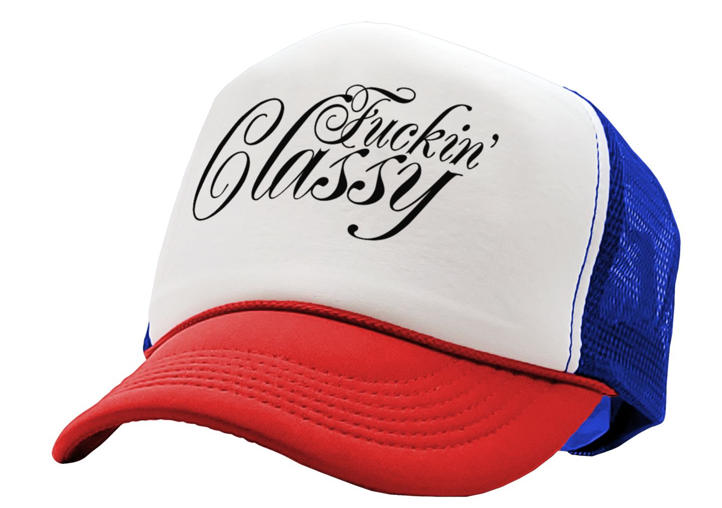 FUCKING CLASSY - vulgar obscene raunchy - Vintage Retro Style Trucker Cap Hat - Five Panel Retro Style TRUCKER Cap