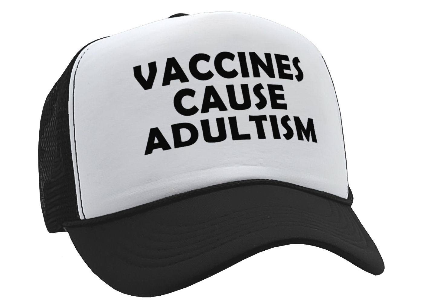 VACCINES CAUSE ADULTISM - Five Panel Retro Style TRUCKER Cap