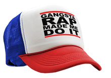 Load image into Gallery viewer, GANGSTA RAP Made Me Do It - gangster hip hop - Vintage Retro Style Trucker Cap Hat - Five Panel Retro Style TRUCKER Cap
