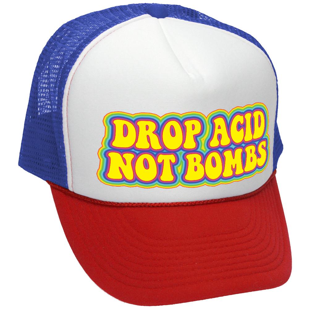 DROP ACID NOT BOMBS - funny drugs anti war - Vintage Retro Style Trucker Cap Hat - Five Panel Retro Style TRUCKER Cap