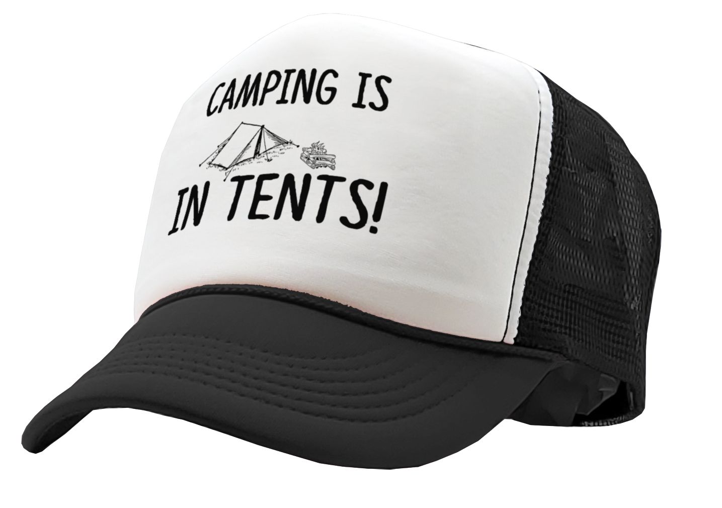 CAMPING IS IN TENTS outdoors hiking mountains - Vintage Retro Style Trucker Cap Hat - Five Panel Retro Style TRUCKER Cap