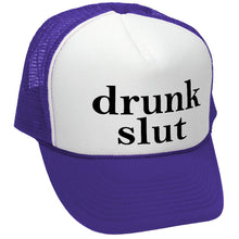 Load image into Gallery viewer, DRUNK SLUT - party frat college beer drink - Vintage Retro Style Trucker Cap Hat - Five Panel Retro Style TRUCKER Cap
