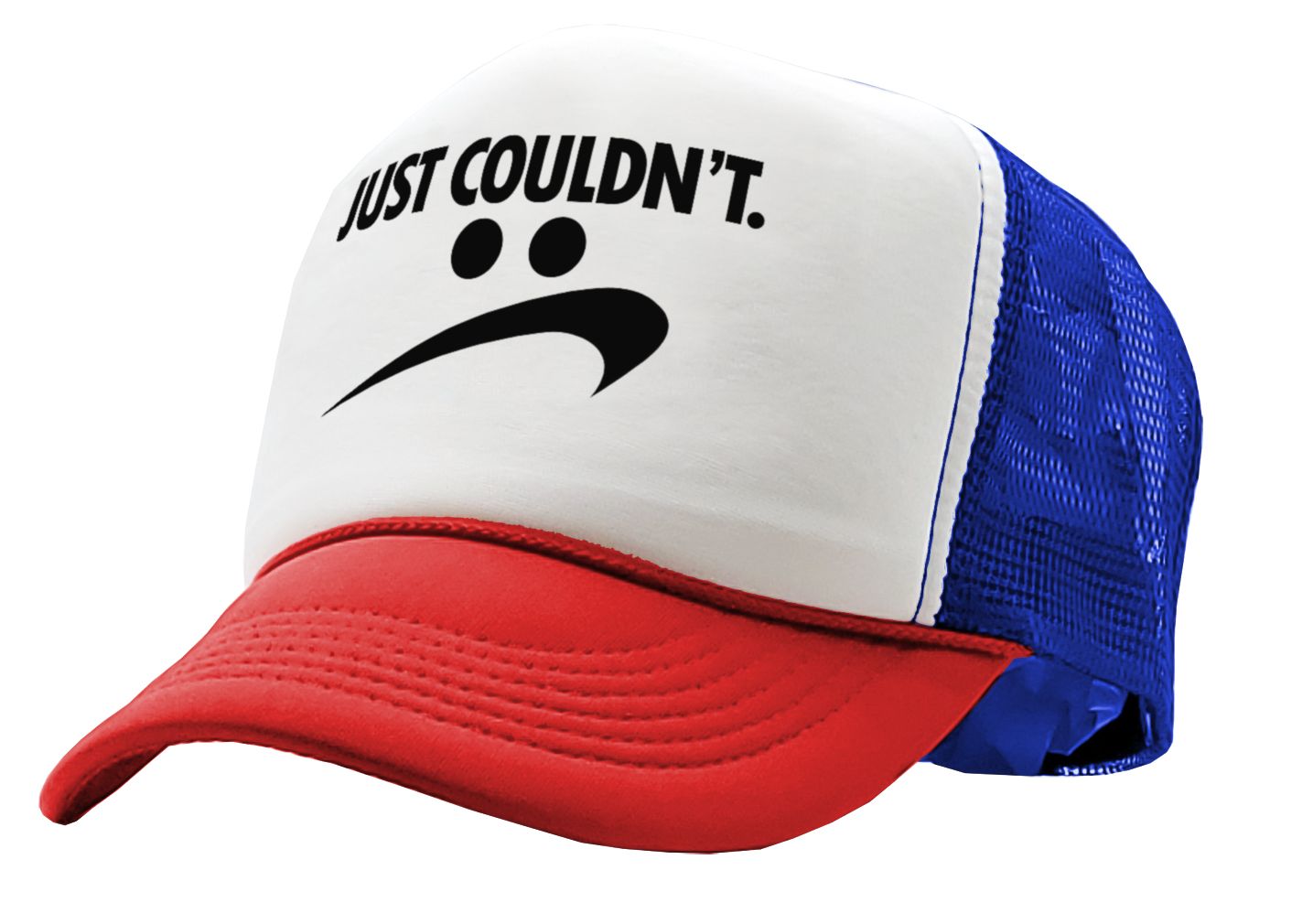 JUST COULDN'T - do it parody - Five Panel Retro Style TRUCKER Cap