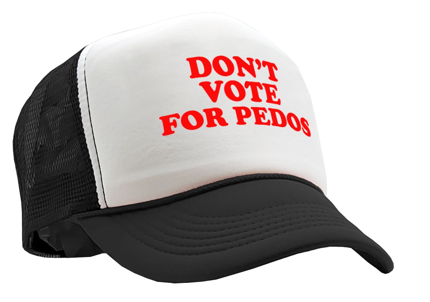 DON'T VOTE for PEDOS - Five Panel Retro Style TRUCKER Cap