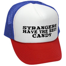 Load image into Gallery viewer, Strangers Have The Best Candy Trucker Hat - Mesh Cap - Five Panel Retro Style TRUCKER Cap
