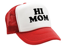 Load image into Gallery viewer, HI MOM - Five Panel Retro Style TRUCKER Cap
