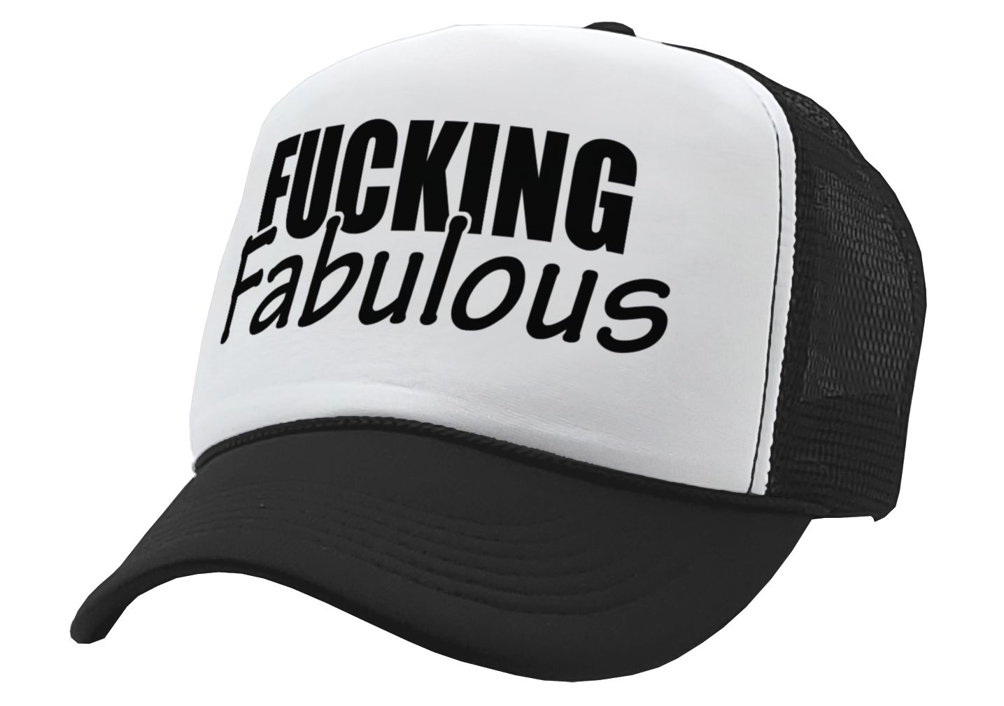 FUCKING FABULOUS - sexy funny hipster joke - Vintage Retro Style Trucker Cap Hat - Five Panel Retro Style TRUCKER Cap