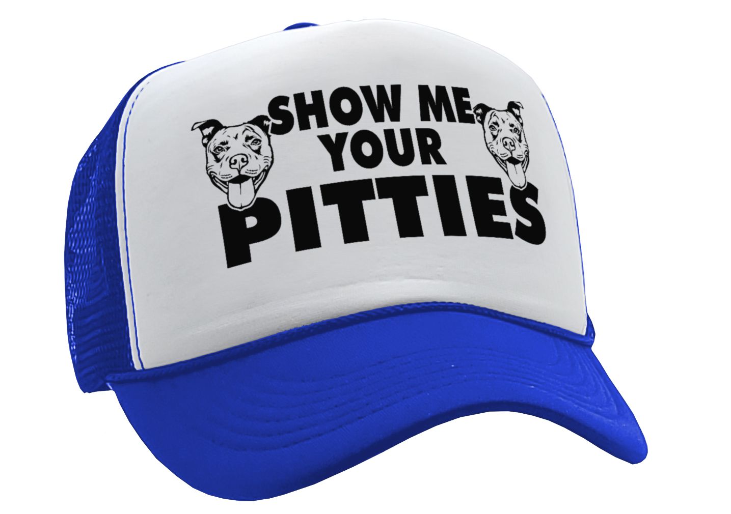 Show Me Your PITTIES - pit bull dog pitbull love - Vintage Retro Style Trucker Cap Hat - Five Panel Retro Style TRUCKER Cap