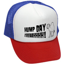 Load image into Gallery viewer, Hump Day Trucker Hat - Mesh Cap
