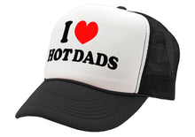 Load image into Gallery viewer, I Heart Hot Dads - Vintage Retro Style Trucker Cap Hat - Five Panel Retro Style TRUCKER Cap
