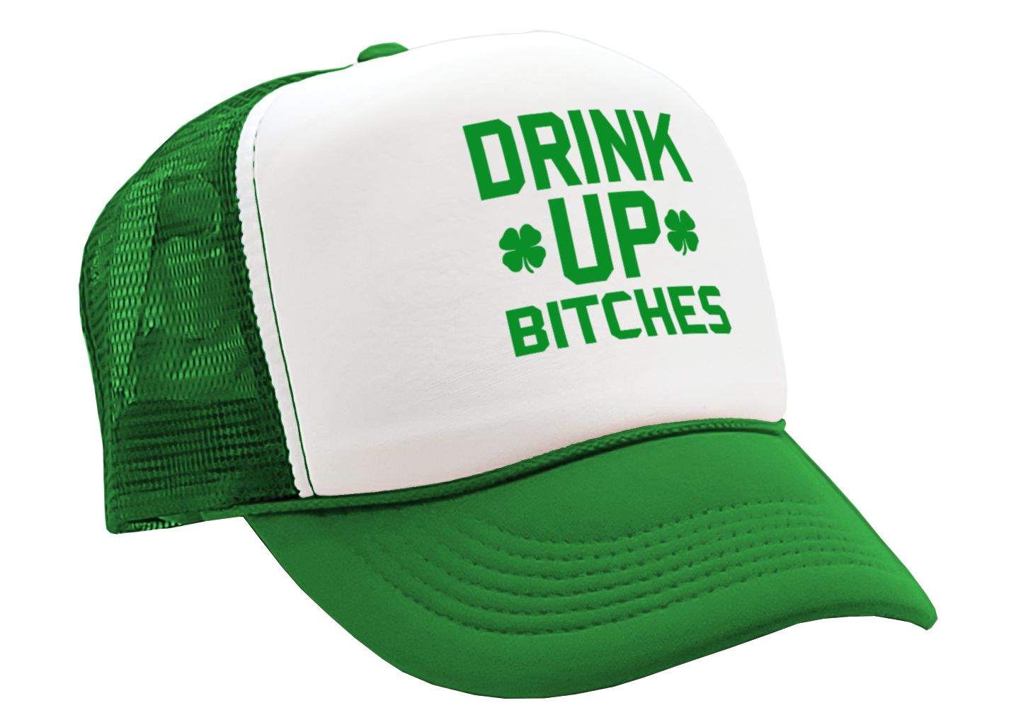 DRINK UP BITCHES - st patricks day party paddy - Vintage Retro Style Trucker Cap Hat - Five Panel Retro Style TRUCKER Cap