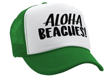 Load image into Gallery viewer, ALOHA BEACHES! Adult Trucker Cap Hat
