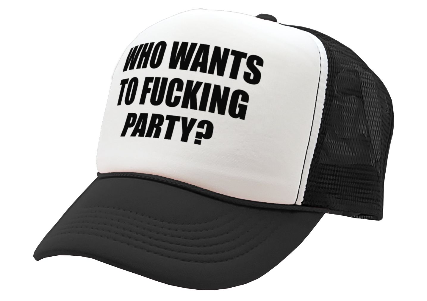 Who Wants To F___ING PARTY - college beer - Vintage Retro Style Trucker Cap Hat - Five Panel Retro Style TRUCKER Cap