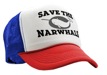 Load image into Gallery viewer, SAVE THE NARWHALS - funny wildlife activist - Vintage Retro Style Trucker Cap Hat - Five Panel Retro Style TRUCKER Cap
