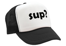 Load image into Gallery viewer, SUP? - Five Panel Retro Style TRUCKER Cap
