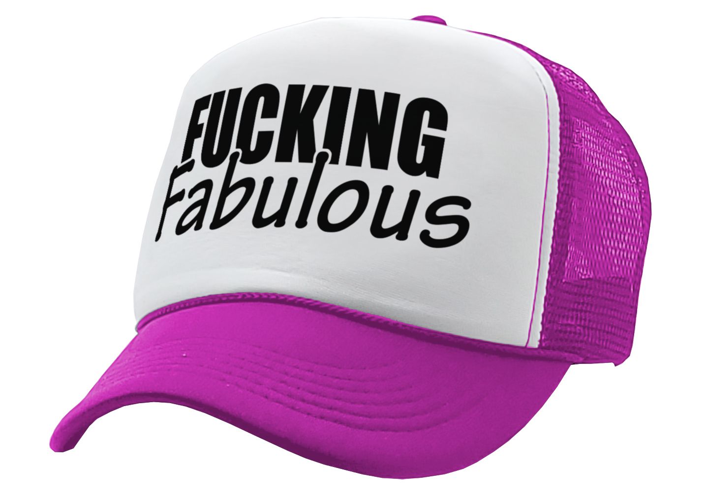 FUCKING FABULOUS - sexy funny hipster joke - Vintage Retro Style Trucker Cap Hat - Five Panel Retro Style TRUCKER Cap