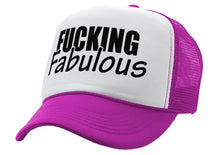 Load image into Gallery viewer, FUCKING FABULOUS - sexy funny hipster joke - Vintage Retro Style Trucker Cap Hat - Five Panel Retro Style TRUCKER Cap
